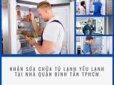 Nhận sửa chữa tủ lạnh yếu lạnh tại nhà quận bình Tân TPHCM